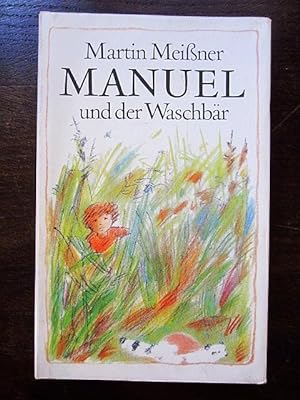 Seller image for Manuel und der Waschbär for sale by Rudi Euchler Buchhandlung & Antiquariat