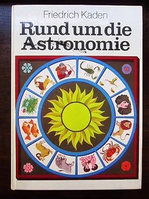 Seller image for Rund um die Astronomie for sale by Rudi Euchler Buchhandlung & Antiquariat