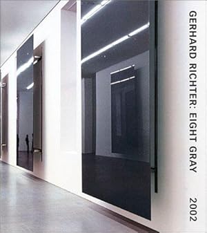 Imagen del vendedor de Gerhard Richter : Eight Gray 2002 a la venta por The land of Nod - art & books