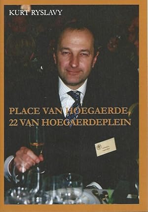 Kurt Ryslavy : Place Van Hoegaerden 22 (Signed!)