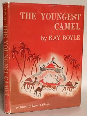 The Youngest Camel. Reconsidered and Rewritten by Kay Boyle.