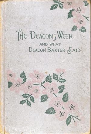 Seller image for The Deacon's Week & What Deacon Baxter Said for sale by Reflection Publications