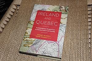 Seller image for Ireland and Quebec: Multidisciplinary Perspectives on History, Culture and Society for sale by Walled City Books
