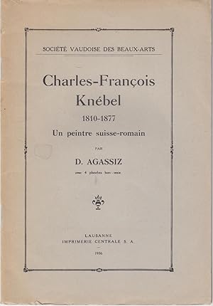 Charles-François Knébel 1810-1877 Un peintre suisse-romain