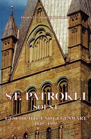 Bild des Verkufers fr St. Patrokli Soest : Geschichte und Gegenwart 1845 - 1995 zum Verkauf von Paderbuch e.Kfm. Inh. Ralf R. Eichmann