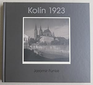 Jaromir Funke: Kolin 1923 [= Album; No. 19]