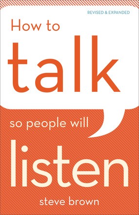 Seller image for How to Talk So People Will Listen for sale by ChristianBookbag / Beans Books, Inc.