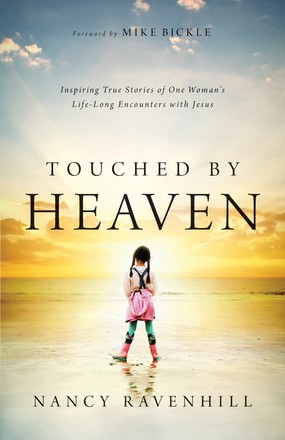 Seller image for Touched by Heaven: Inspiring True Stories of One Woman's Lifelong Encounters with Jesus for sale by ChristianBookbag / Beans Books, Inc.