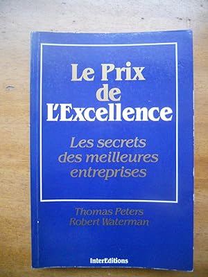 Seller image for Le prix de l'excellence - Les secrets des meilleures entreprises for sale by Frederic Delbos