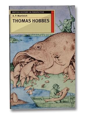 Imagen del vendedor de Thomas Hobbes (British History in Perspective) a la venta por Yesterday's Muse, ABAA, ILAB, IOBA