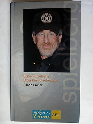 Imagen del vendedor de Steven Spielberg. Biografa no autorizada a la venta por Librera Ofisierra