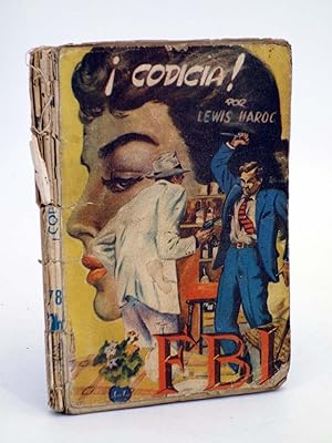 FBI F.B.I 82. CODICIA (Lewis Haroc) Rollán, 1950