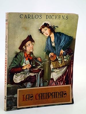 COLECCIÓN OASIS 31. LAS CAMPANAS (Carlos Dickens) Reguera, 1945
