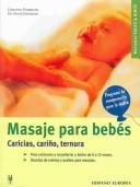 Immagine del venditore per Masaje para bebes / Baby Massage (Spanish Edition) venduto da Green Libros