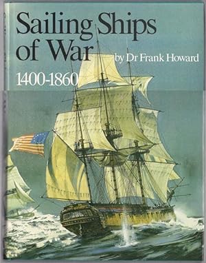 Sailing Ships of War 1400-1860