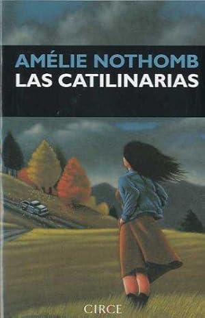 Seller image for Las catalinarias. Amlie Nothomb for sale by Grupo Letras