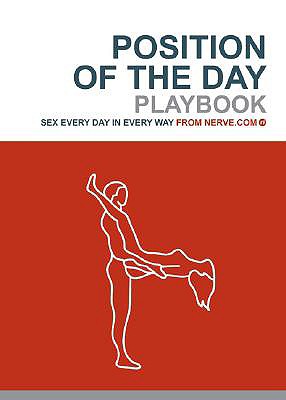 Seller image for Position of the Day Playbook: Sex Every Day in Every Way (Paperback or Softback) for sale by BargainBookStores