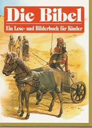 Seller image for Die Bibel. Ein Lese- und Bilderbuch fr Kinder. for sale by Ant. Abrechnungs- und Forstservice ISHGW