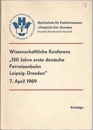 Wissenschaftliche Konferenz " 150 Jahre erste deutsche Ferneisenbahn Leipzig - Dresden ". 7.April...