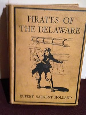 Seller image for Pirates Of The Delaware for sale by Henry E. Lehrich