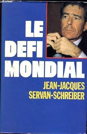 Bild des Verkufers fr LE DEFI MONDIAL zum Verkauf von Le-Livre