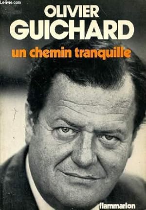 Bild des Verkufers fr UN CHEMIN TRANQUILLE zum Verkauf von Le-Livre