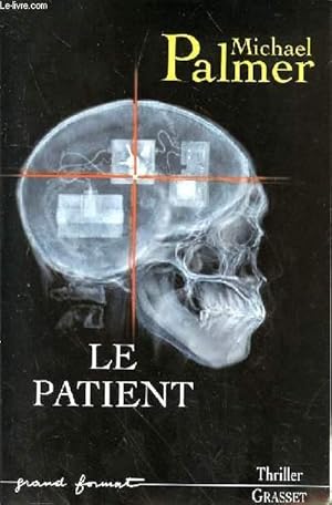 Bild des Verkufers fr LE PATIENT zum Verkauf von Le-Livre