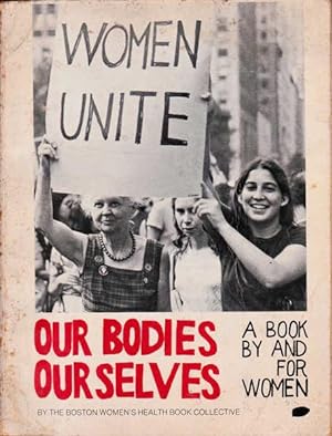 Bild des Verkufers fr Our Bodies, Ourselves: A Book By and For Women zum Verkauf von Goulds Book Arcade, Sydney