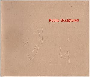 Image du vendeur pour Andres Nagel: Public Sculptures, An Exhibition of 14 Maquettes mis en vente par Diatrope Books