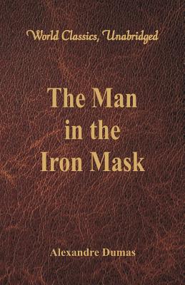 Imagen del vendedor de The Man in the Iron Mask (World Classics, Unabridged) (Paperback or Softback) a la venta por BargainBookStores