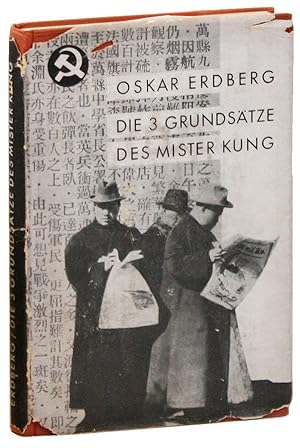 Die Drei Grundsätze des Mister Kung und Andere Chinesische Novellen [Cover title: Die 3 Grundsätz...