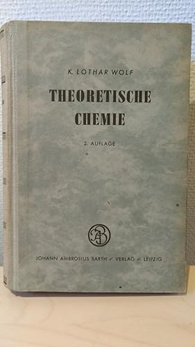 Theoretische Chemie: Eine Einführung vom Standpunkt der gestalthaften Atomlehre