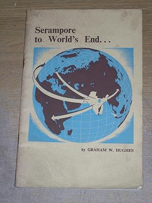 Seller image for Serampore To World's End for sale by Neo Books