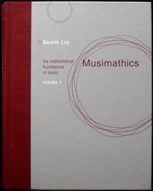 Seller image for Musimathics - The Mathematical Foundations of Music - Volume 1 for sale by Arty Bees Books