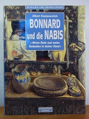 Image du vendeur pour Bonnard und die Nabis. Aus den Museumssammlungen Russlands mis en vente par Antiquariat Weber