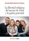 La libertad religiosa del menor de edad y la patria potestad