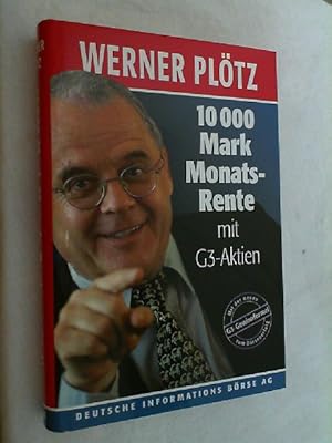 10000 Mark Monatsrente mit G3-Aktien.