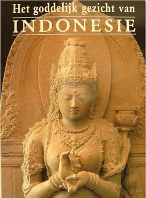 Image du vendeur pour Het goddelijke gezicht van Indonesi. Meesterwerken der beeldhouwkunst 700-1600. Met bijdragen van R. Soekmono en Edi Sedyawati. mis en vente par Gert Jan Bestebreurtje Rare Books (ILAB)