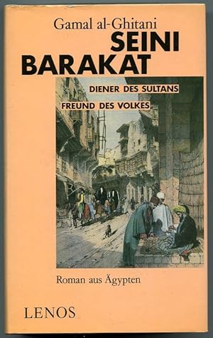 Seller image for Seini Barakat Diener des Sultans, Freund des Volkes for sale by BOOKSTALLblog