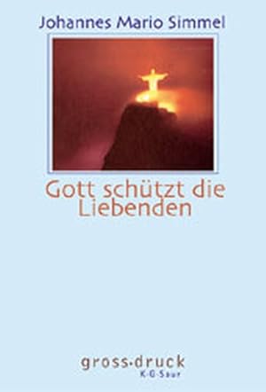 Seller image for Gott schtzt die Liebenden for sale by Versandantiquariat Felix Mcke