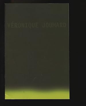 Bild des Verkufers fr Veronique Joumard. This catalogue accopanies rhe exhibition Early Birds at the Kunsthaus Baselland, 2004. zum Verkauf von Antiquariat Bookfarm