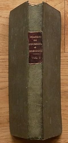 Imagen del vendedor de The Courser's Companion: to which is added The Breeder's Guide or Breeding in all its Branches (Volume 1) a la venta por Books at yeomanthefirst