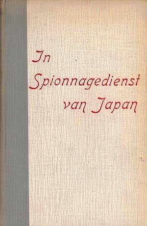 Seller image for In spionagedienst van Japan for sale by Antiquariaat van Starkenburg