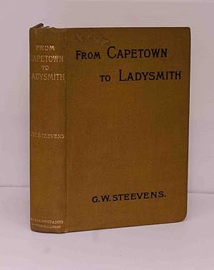 Seller image for From Capetown to Ladysmith: An Unfinished Record of the South African War for sale by Kerr & Sons Booksellers ABA