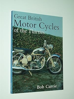 Imagen del vendedor de Great British Motor Cycles of the Thirties a la venta por Rodney Rogers