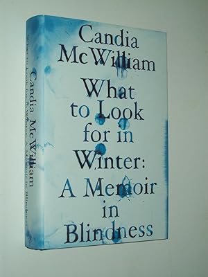 Imagen del vendedor de What to Look for in Winter: A Memoir in Blindness a la venta por Rodney Rogers