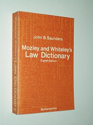 Mozley and Whiteley's Law Dictionary (eighth edition)