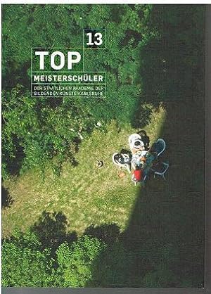 Bild des Verkufers fr Top 13. Meisterschler. zum Verkauf von Antiquariat Bernd Preler