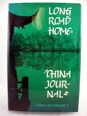 Bild des Verkufers fr Long Road Home: A China Journal zum Verkauf von PsychoBabel & Skoob Books