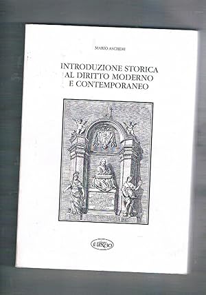 Bild des Verkufers fr Introduzione storica al diritto moderno e contemporaneo. Lezioni universitarie. zum Verkauf von Libreria Gull